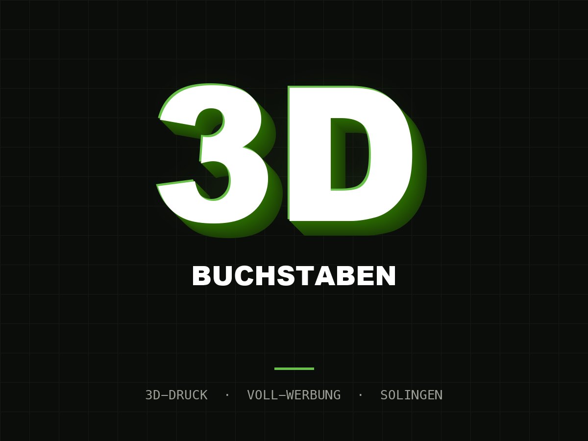 3D-Buchstaben aus dem 3D-Drucker von voll-werbung Solingen